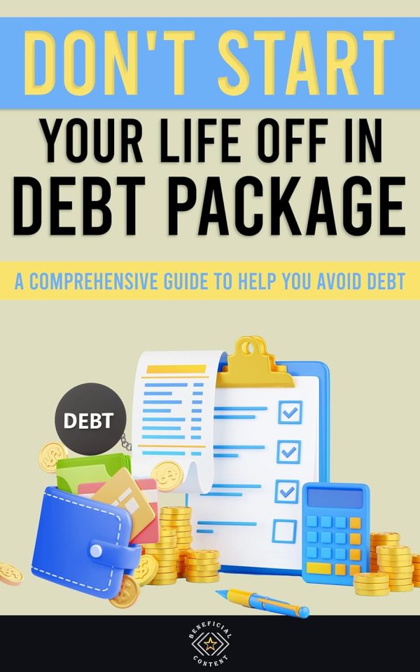 Don’t Start Your Life Off in Debt Package